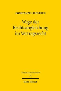 Book Cover for Wege Der Rechtsangleichung Im Vertragsrecht by Clare K Rothschild, Jens Schröter