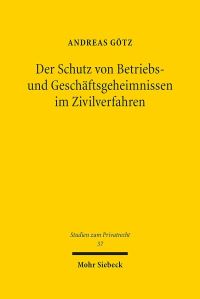 Book Cover for Der Schutz Von Betriebs- Und Geschaftsgeheimnissen Im Zivilverfahren by Andreas Gotz