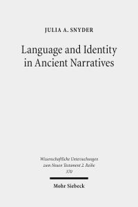Book Cover for Language and Identity in Ancient Narratives by Julia A Snyder
