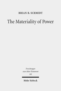 Book Cover for The Materiality of Power by Brian B Schmidt