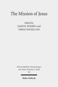 Book Cover for The Mission of Jesus by Tobias Hagerland, Samuel Byrskog