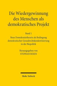 Book Cover for Die Wiedergewinnung Des Menschen Als Demokratisches Projekt by Eduard Iricinschi, Holger M Zellentin