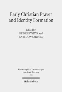 Book Cover for Early Christian Prayer and Identity Formation by Reidar Hvalvik