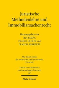 Book Cover for Juristische Methodenlehre Und Immobiliarsachenrecht by Claudia Schubert, Franz Jurgen Sacker, Hui Huang
