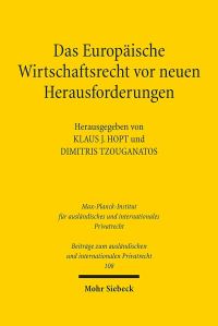 Book Cover for Das Europaische Wirtschaftsrecht Vor Neuen Herausforderungen by Dimitris Tzouganatos, Klaus J Hopt