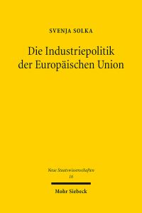 Book Cover for Die Industriepolitik Der Europaischen Union by Dominik A Thompson