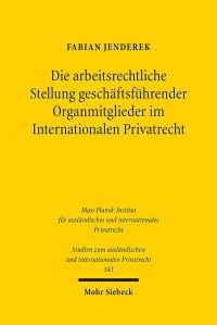 Book Cover for Die Arbeitsrechtliche Stellung Geschaftsfuhrender Organmitglieder Im Internationalen Privatrecht by Fabian Jenderek