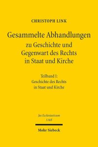 Book Cover for Gesammelte Abhandlungen Zu Geschichte Und Gegenwart Des Rechts in Staat Und Kirche by Christoph Link