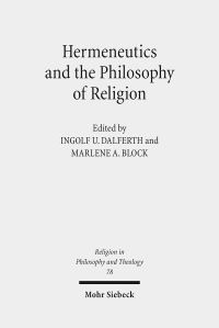 Book Cover for Hermeneutics and the Philosophy of Religion by Ingolf U Dalferth, Marlene A Block