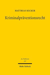 Book Cover for Kriminalpraventionsrecht by Matthias Backer
