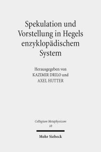 Book Cover for Spekulation Und Vorstellung in Hegels Enzyklopadischem System by Axel Hutter, Kazimir Drilo