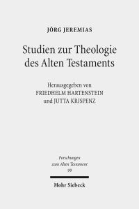 Book Cover for Studien Zur Theologie Des Alten Testaments by Jorg Jeremias