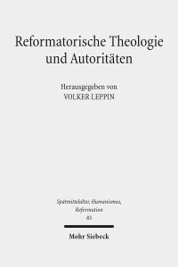 Book Cover for Reformatorische Theologie Und Autoritaten by Helmut Zedelmaier