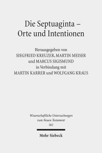 Book Cover for Die Septuaginta - Orte Und Intentionen by Wolfgang Kraus, Martin Karrer