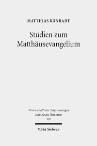 Book Cover for Studien Zum Matthausevangelium by Matthias Konradt