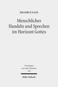 Book Cover for Menschliches Handeln Und Sprechen Im Horizont Gottes by Erasmus Gass