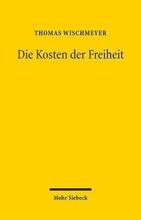 Book Cover for Die Kosten Der Freiheit by Carsten Backer