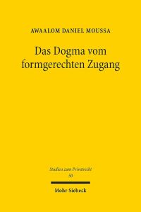 Book Cover for Das Dogma Vom Formgerechten Zugang by Tobias BrauneKrickau