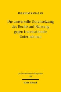 Book Cover for Die Universelle Durchsetzung Des Rechts Auf Nahrung Gegen Transnationale Unternehmen by Agnieszka Chambellan
