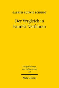 Book Cover for Der Vergleich in FamFG-Verfahren by Gabriel Ludwig Schmidt