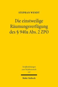 Book Cover for Die Einstweilige Raumungsverfugung Des 940A Abs. 2 ZPO by Stephan Wendt