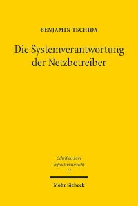 Book Cover for Die Systemverantwortung Der Netzbetreiber by Yuanshi Bu
