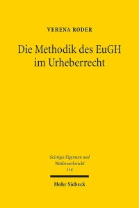 Book Cover for Die Methodik Des EuGH Im Urheberrecht by Magaly Tornay