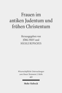 Book Cover for Frauen Im Antiken Judentum Und Fruhen Christentum by Nicole Rupschus, Jorg Frey