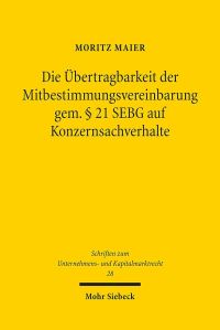 Book Cover for Die Ubertragbarkeit Der Mitbestimmungsvereinbarung Gem. 21 SEBG Auf Konzernsachverhalte by Detlef Pollack