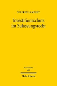 Book Cover for Investitionsschutz Im Zulassungsrecht by Steffen Lampert