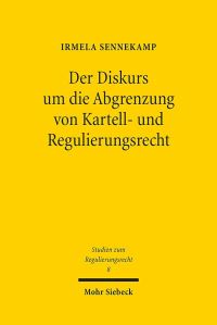 Book Cover for Der Diskurs Um Die Abgrenzung Von Kartell- Und Regulierungsrecht by Clare K Rothschild, Jens Schröter