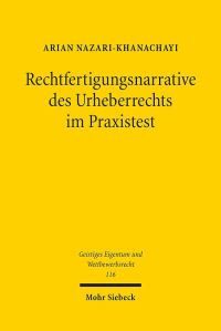 Book Cover for Rechtfertigungsnarrative Des Urheberrechts Im Praxistest by Friedrich A von Hayek, Erich W Streissler