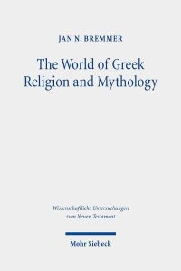 Book Cover for The World of Greek Religion and Mythology by Jan N Bremmer