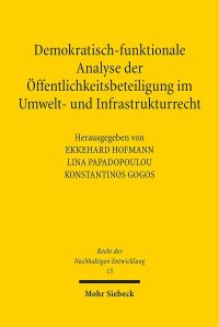 Book Cover for Demokratisch-Funktionale Analyse Der Offentlichkeitsbeteiligung Im Umwelt- Und Infrastrukturrecht by Lina Papadopoulou, Ekkehard Hofmann, Konstantinos Gogos