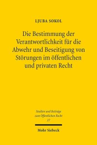 Book Cover for Die Bestimmung Der Verantwortlichkeit Fur Die Abwehr Und Beseitigung Von Storungen Im Offentlichen Und Privaten Recht by Diana Vikander Edelman, Anne FitzpatrickMcKinley, Philippe Guillaume
