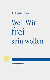 Book Cover for Weil Wir Frei Sein Wollen by Rolf Groschner