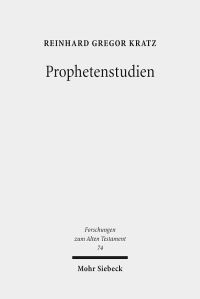 Book Cover for Prophetenstudien by DurhamTübingen Research Symposium on Earliest Christianity and Judaism, Stephen C Barton, Loren T Stuckenbruck, Benjamin G Wold