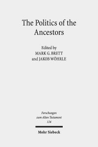 Book Cover for The Politics of the Ancestors by Friederike Neumann