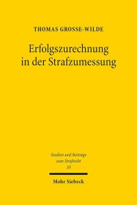 Book Cover for Erfolgszurechnung in Der Strafzumessung by Jürgen Basedow, Knut Benjamin Pissler