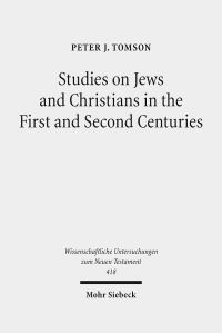 Book Cover for Studies on Jews and Christians in the First and Second Centuries by Peter J Tomson