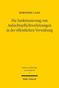 Book Cover for Die Sanktionierung Von Aufsichtspflichtverletzungen in Der Offentlichen Verwaltung by William D Furley, Jan Maarten Bremer