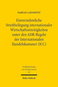 Book Cover for Einvernehmliche Streitbeilegung Internationaler Wirtschaftsstreitigkeiten Unter Den ADR-Regeln Der Internationalen Handelskammer (ICC) by Graham S Pearson, National Trust Great Britain