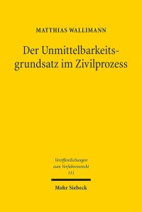 Book Cover for Der Unmittelbarkeitsgrundsatz Im Zivilprozess by Jürgen Basedow, Knut Benjamin Pissler