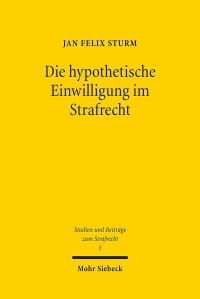 Book Cover for Die Hypothetische Einwilligung Im Strafrecht by William D Furley, Jan Maarten Bremer