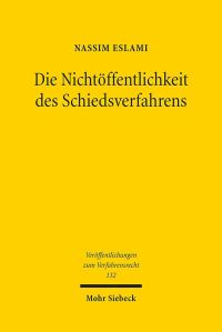 Book Cover for Die Nichtoffentlichkeit Des Schiedsverfahrens by Jörg Menzel, Ralf MüllerTerpitz, Thomas Ackermann