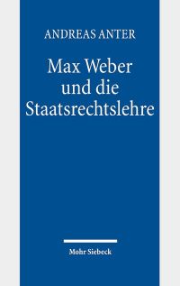 Book Cover for Max Weber Und Die Staatsrechtslehre by Brian E Gates