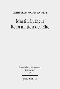 Book Cover for Martin Luthers Reformation Der Ehe by Brian E Gates