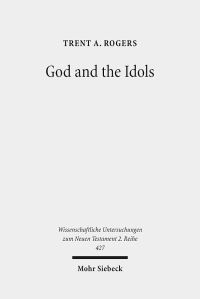 Book Cover for God and the Idols by Brian E Gates