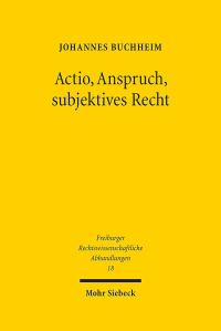 Book Cover for Actio, Anspruch, Subjektives Recht by Brian E Gates