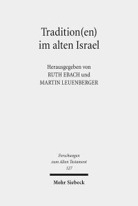 Book Cover for Tradition(en) Im Alten Israel by Martin Leuenberger, Ruth Ebach